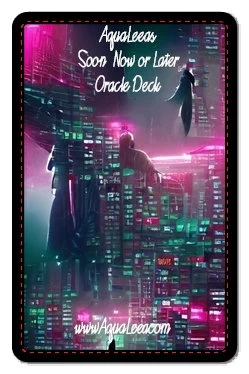 AquaLeea's Soon Now or Later Oracle Deck 