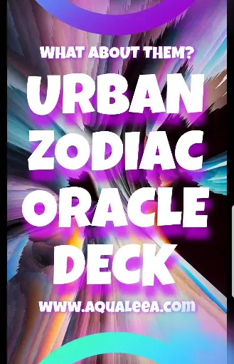 AquaLeea's URBAN  ZODIAC Oracle Deck