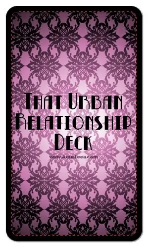 AquaLeea's "That Urban Relationship" Oracle Deck 